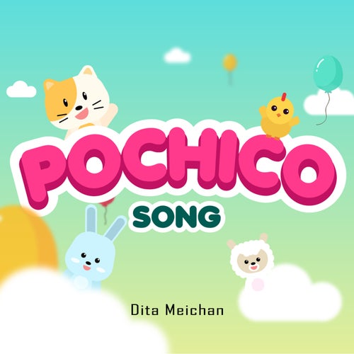 POCHICO SONG