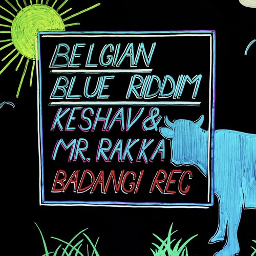 Belgian Blue Riddim