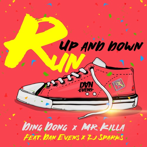 Run Up And Down (feat. Dan Evens & ZJ Sparks)