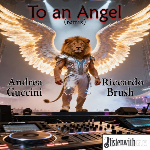 To an Angel (Riccardo Brush & Andrea Guccini Remix)