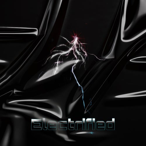 Electrified
