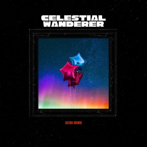 Celestial Wanderer