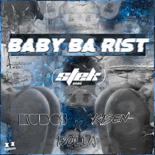 Baby Ba Rist (Stek 2020)