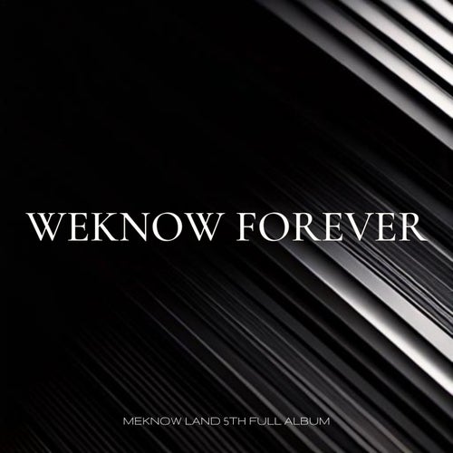 Weknow Forever