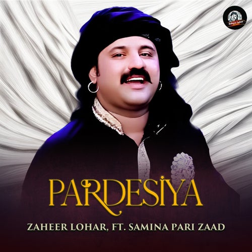 Pardesiya (feat. Samina Pari Zaad)