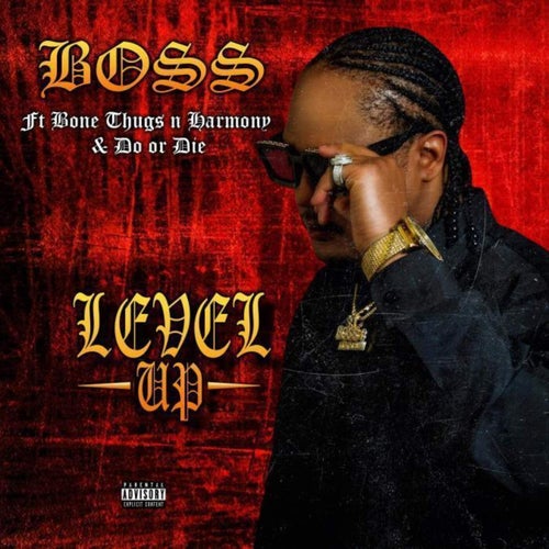 Level Up (feat. Bone Thugs N Harmony & Do Or Die)
