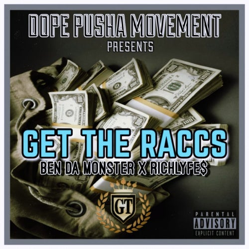 Get The Raccs (feat. Richlyfe$)
