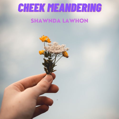 Cheek Meandering