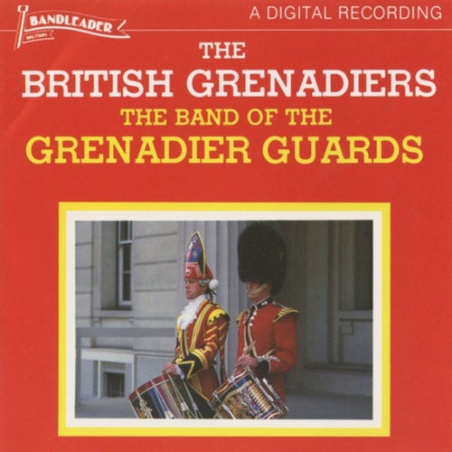 The Band Of The Grenadier Guards Profile