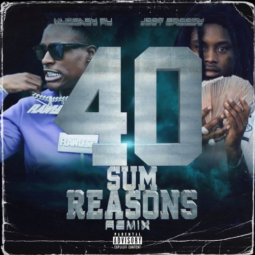 40 Sum Reasons (Remix)