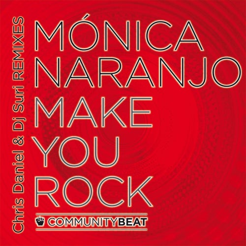 Make You Rock (Chris Daniel & DJ Suri Remix) (Mixes)