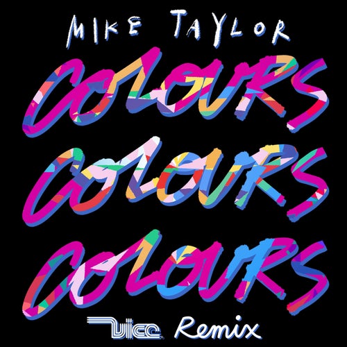 Colours (Vice Remix)