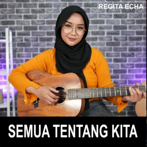 Semua Tentang Kita