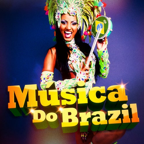 Música do Brasil (Déjate Llevar por la Generación Brasileña)