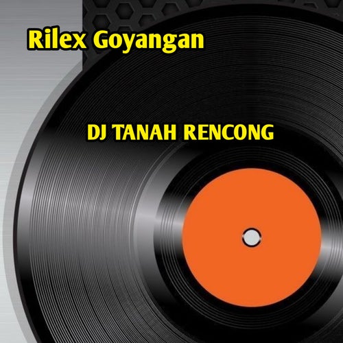 Rilex Goyangan