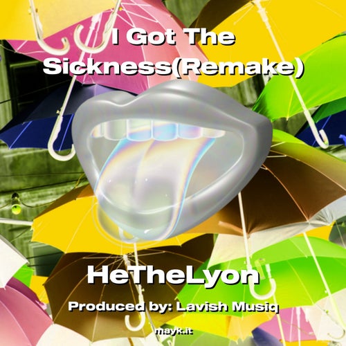 I Got The Sickness(Remake)