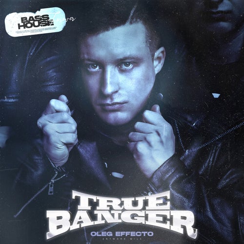 True Banger (feat. Acid_C)