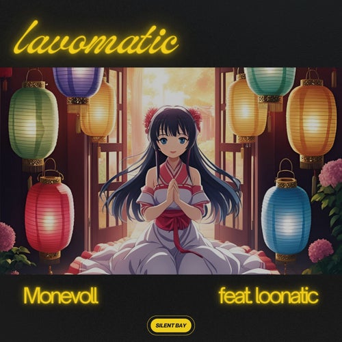 lavomatic (feat. loonatic)