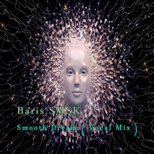 Smooth Dream ( Vocal Mix )