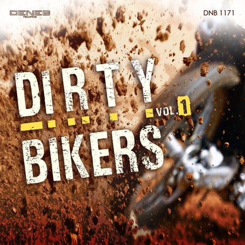 Dirty Bikers, Vol. 1