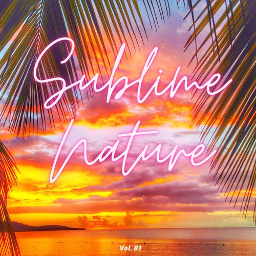 Sublime Nature Vol. 01