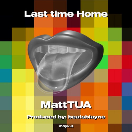 Last time Home
