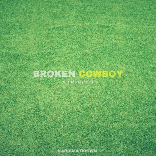 Broken Cowboy (Stripped)