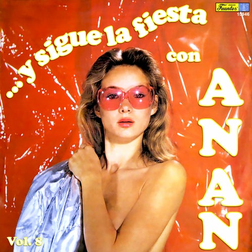 Y Sigue La Fiesta con Anán, Vol. 8