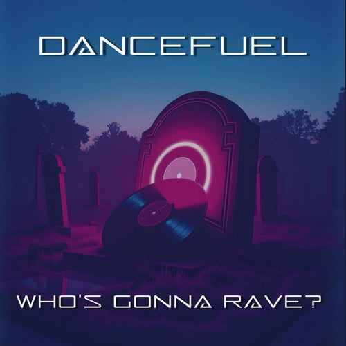 Who's gonna Rave?