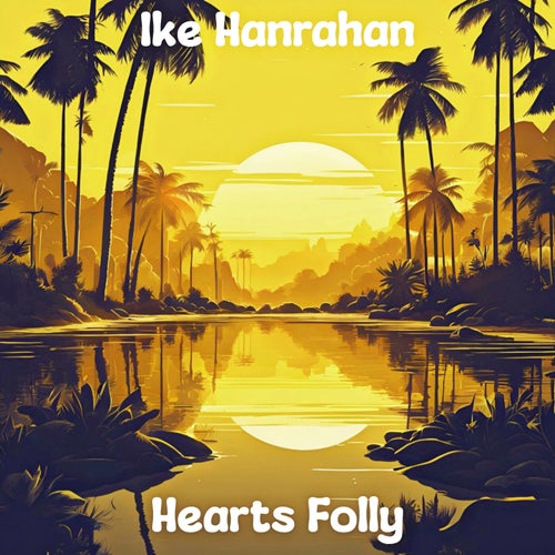 Hearts Folly