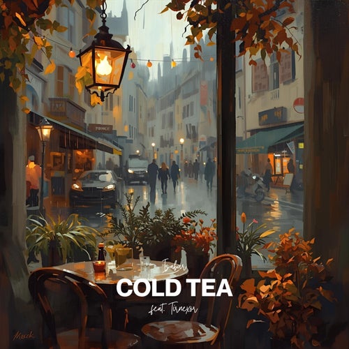 cold tea (feat. Tirnexor)
