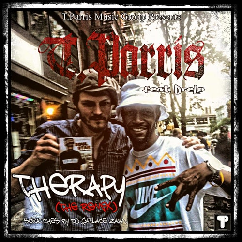 Therapy (Remix) [feat. Drelo & DJ Fatlace Zahn] - Single