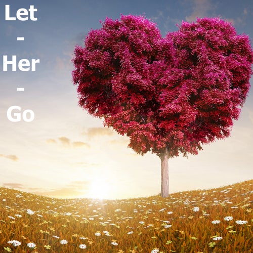 Let Her Go