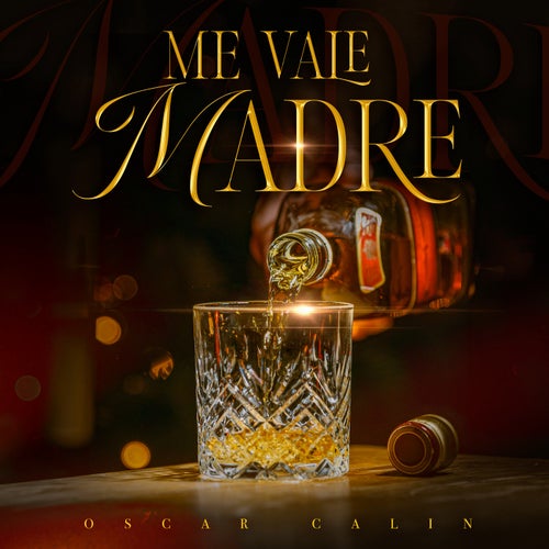Me Vale Madre