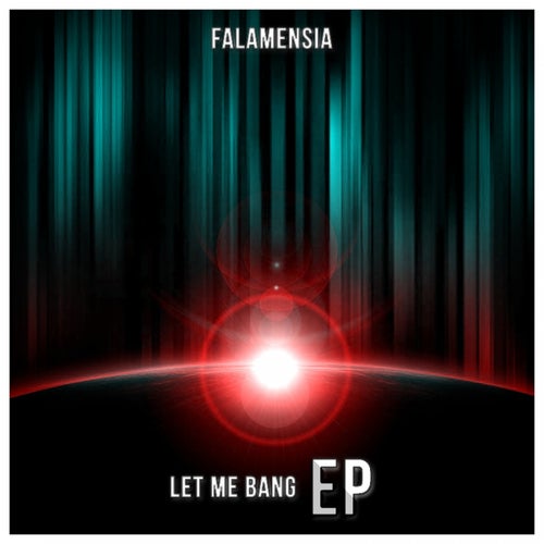 Let Me Bang EP