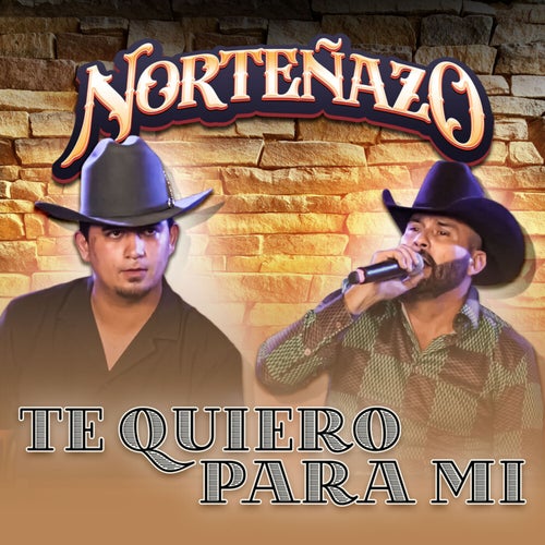 Te Quiero Para Mí