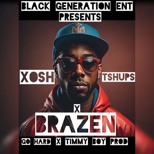 Brazen (feat. Tshups)