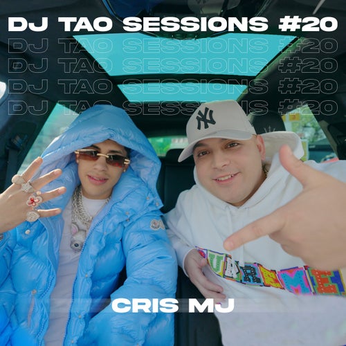 CRIS MJ | DJ TAO Turreo Sessions #20
