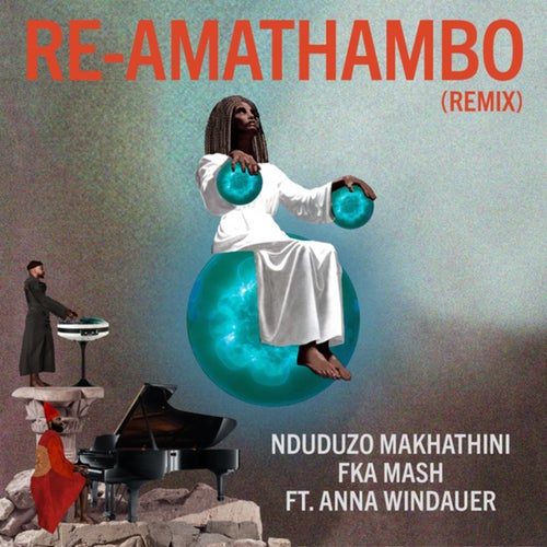 Re-Amathambo (Remix)