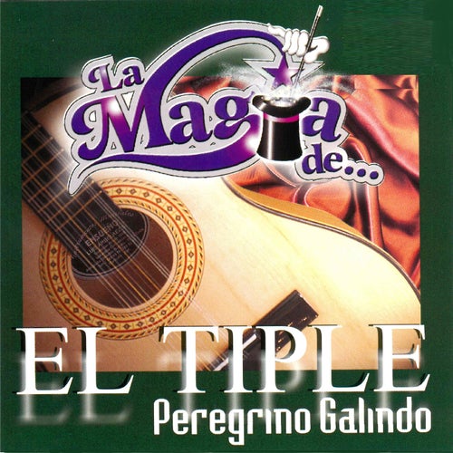 La Magia De… El Tiple