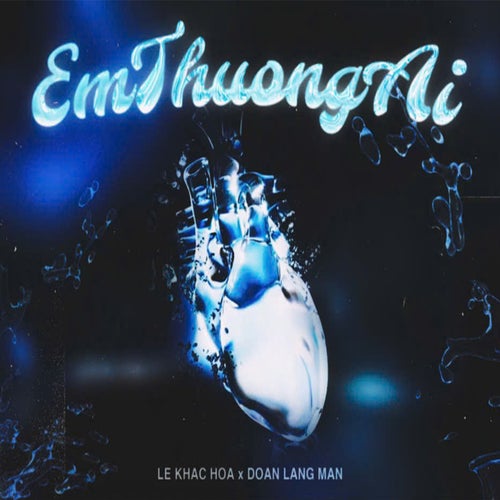 Em Thương Ai