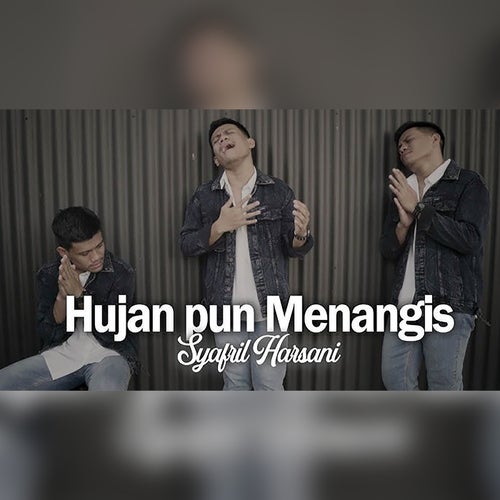 Hujan Pun Menangis