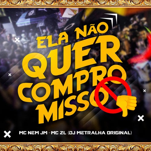 Ela Não Quer Compromisso