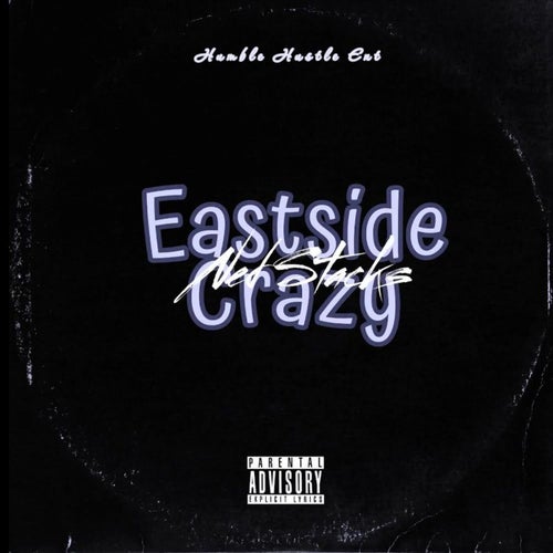 Eastside Crazy