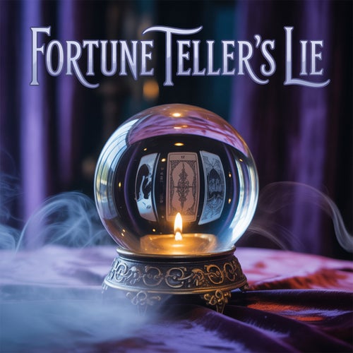 Fortune Teller's Lie
