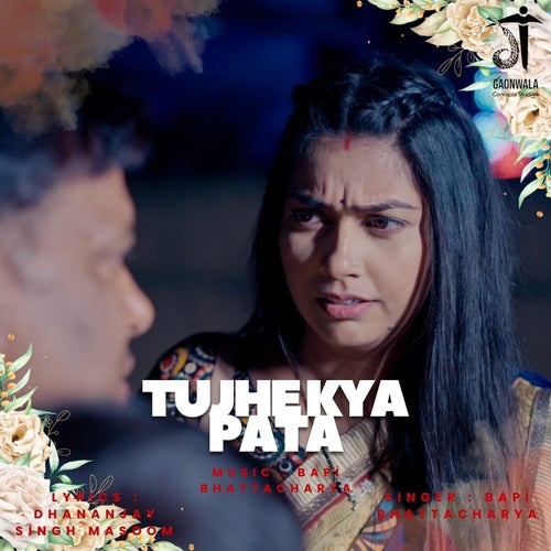 Tujhe Kya Pata