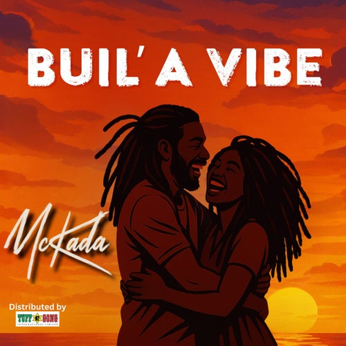 Buil' a Vibe