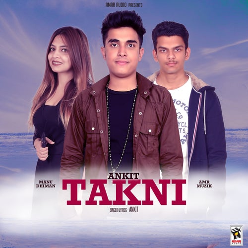 Takni (feat. Amrmuzik and Manu Dhiman)