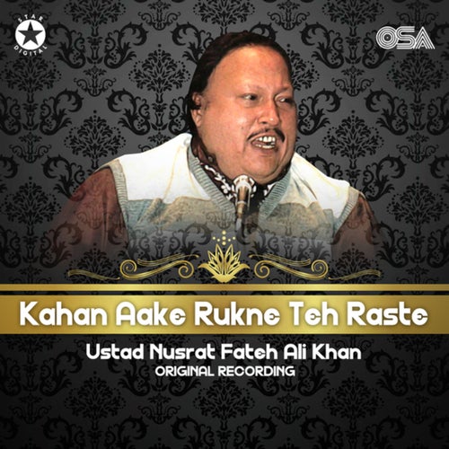 Kahan Aake Rukne Teh Raste