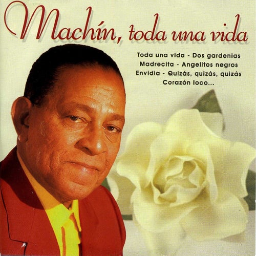 Machin, Toda una Vida